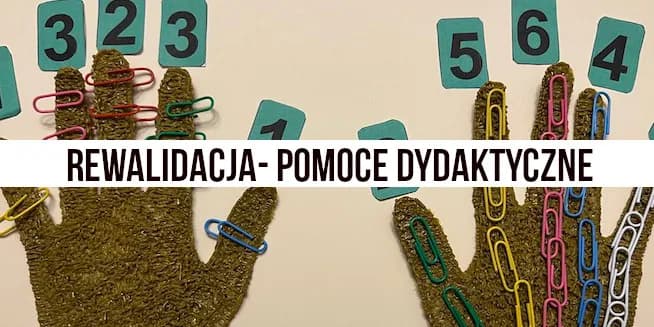 Skuteczne pomoce dydaktyczne do zajęć rewalidacyjnych: co warto wiedzieć